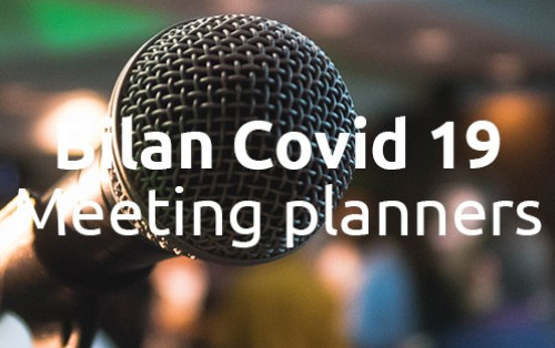 Bilan : Les meeting planners face à la crise de la COVID 19