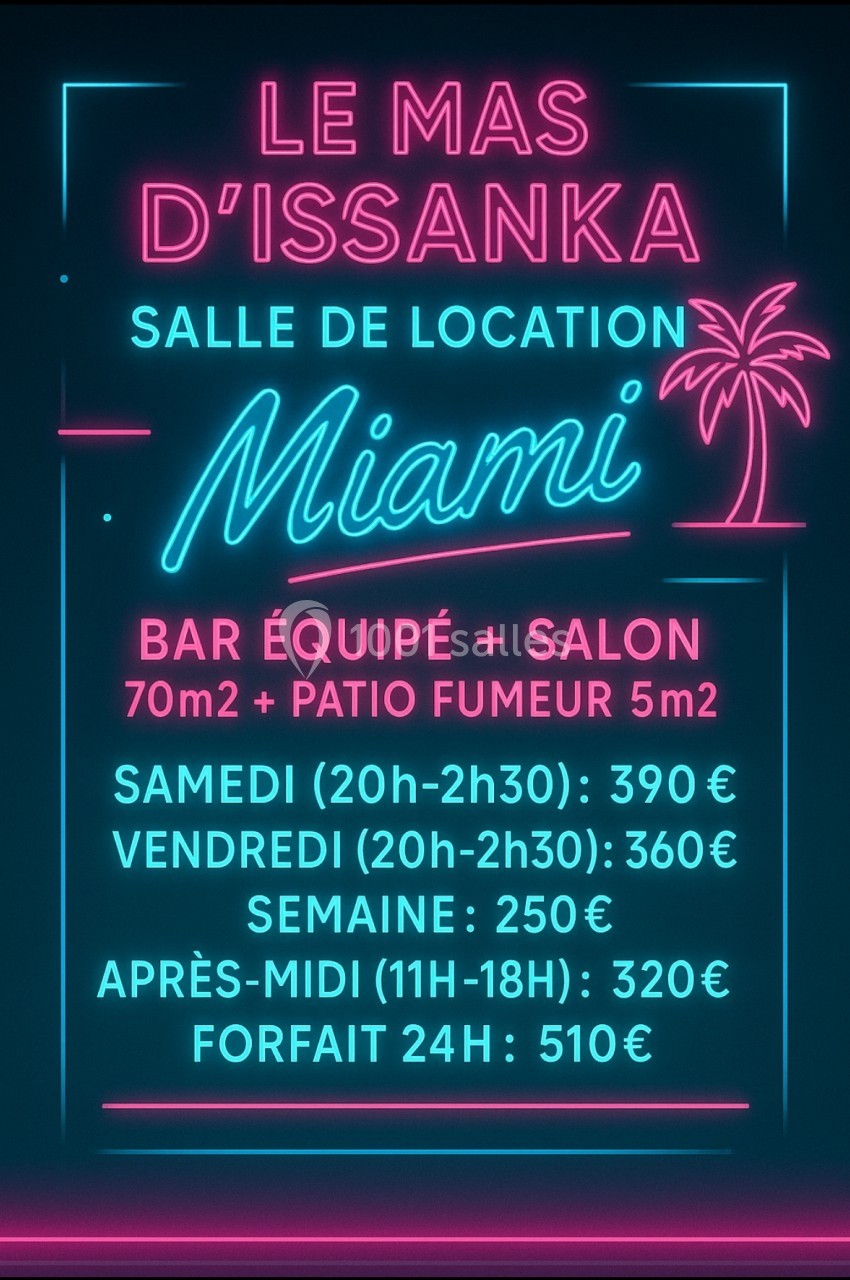 Affiche néon annonçant la location d'une salle ’Miami’ avec bar, salon, patio et tarifs détaillés.