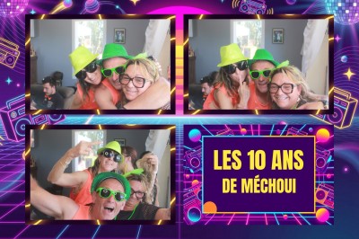 Miniature Photobooth Location 06 #6 Quatre photos de personnes souriantes portant des accessoires festifs, avec une bannière indiquant ’Les 10 ans de Méchoui’.